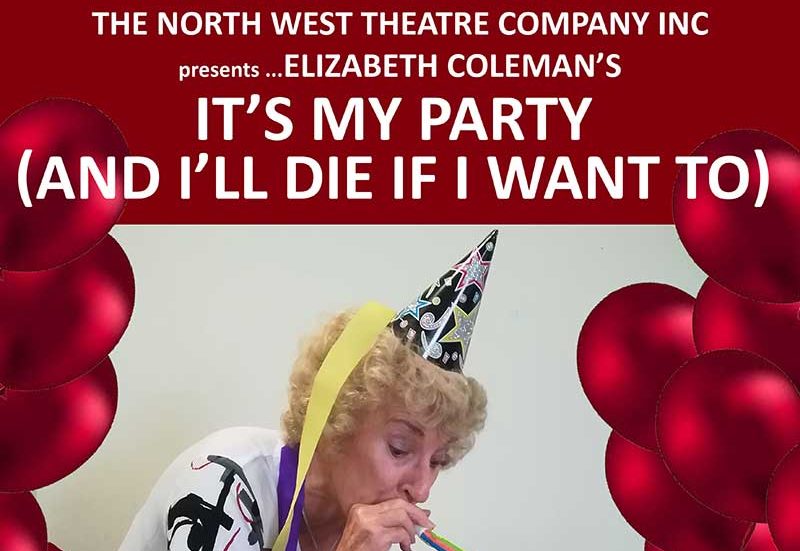 It’s My Party and I’ll Die if I Want to